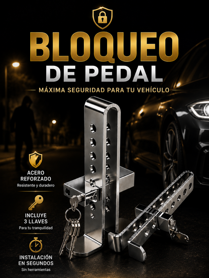 BLOQUEO DE PEDAL | Acero Reforzado